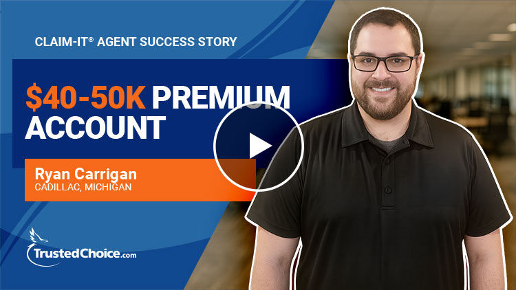 Michigan Agency Success Story – Ryan Carrigan – Claim-it Series